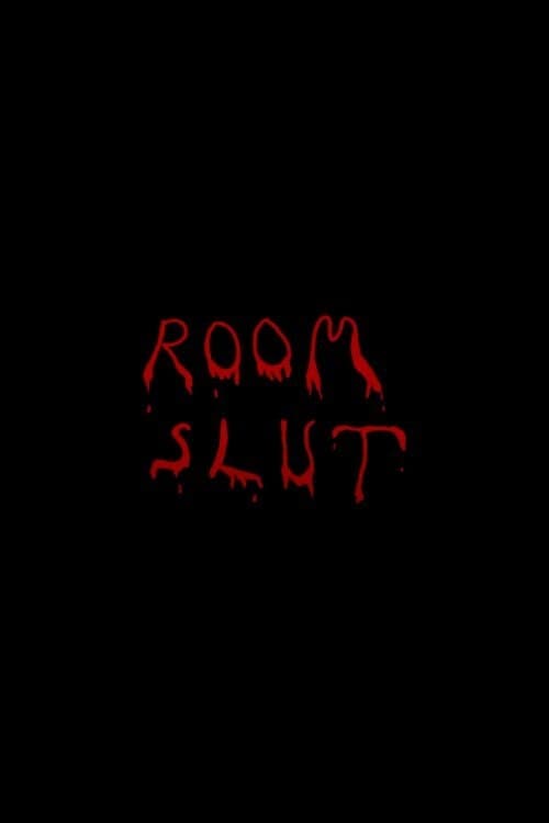Room Slut