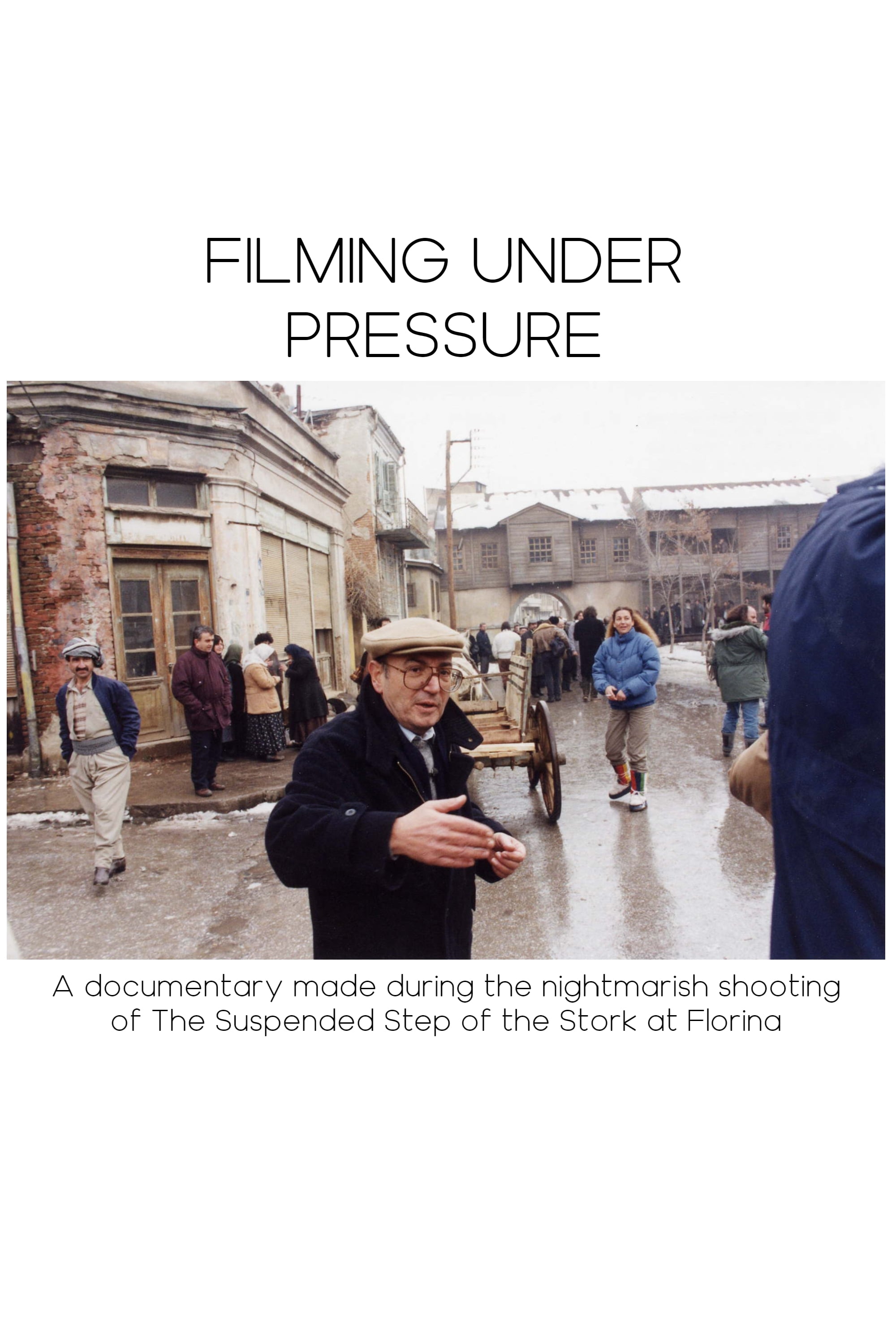 Filming Under Pressure (1991)