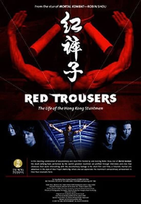 Red Trousers: The Life of the Hong Kong Stuntmen (2003)