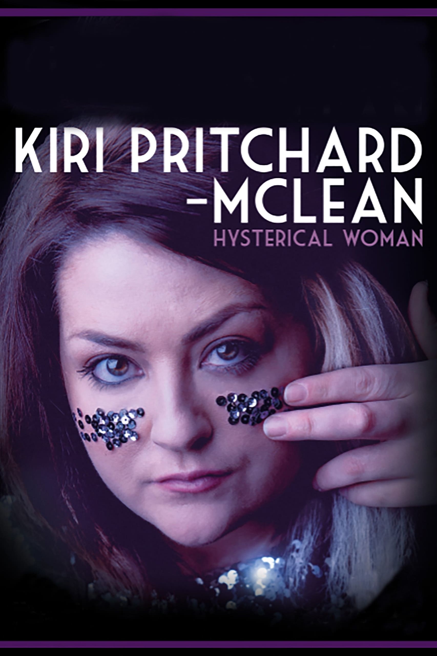 Kiri Pritchard-McLean: Hysterical Woman
