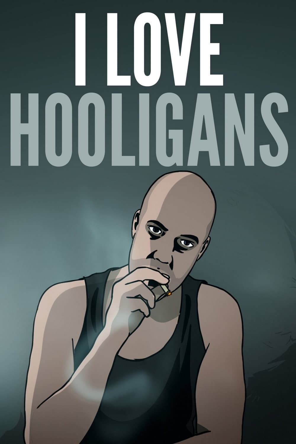 I Love Hooligans