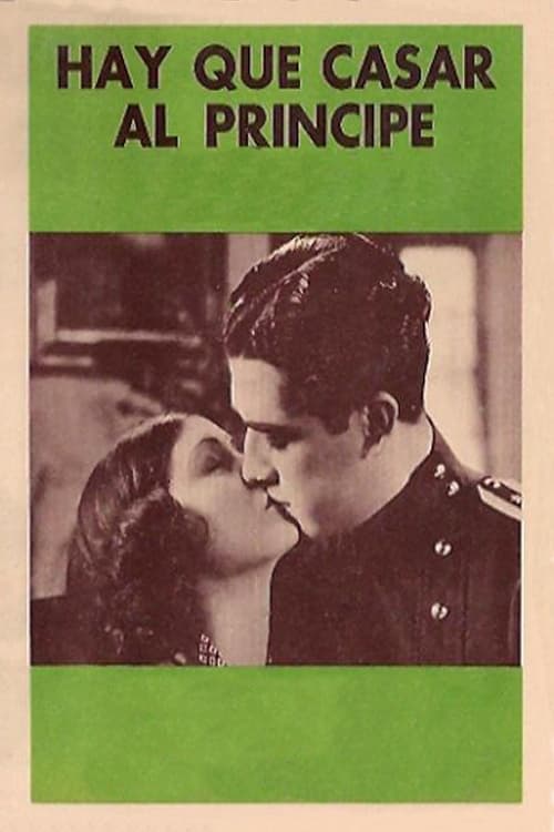 Hay que casar al príncipe (1931)