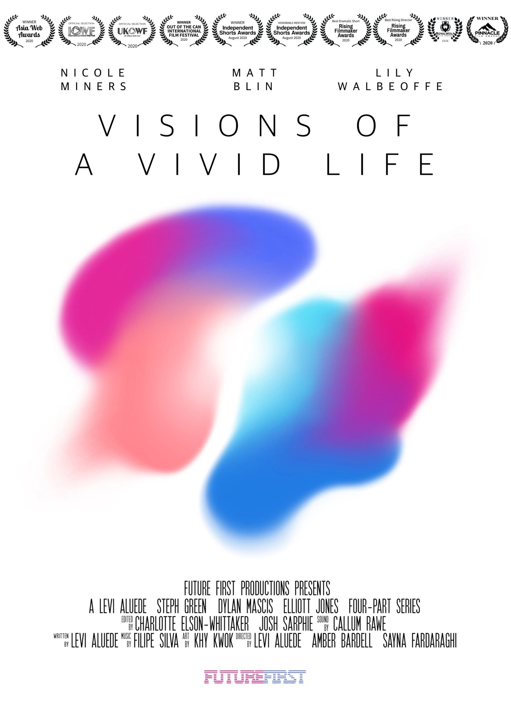Visions of a Vivid Life