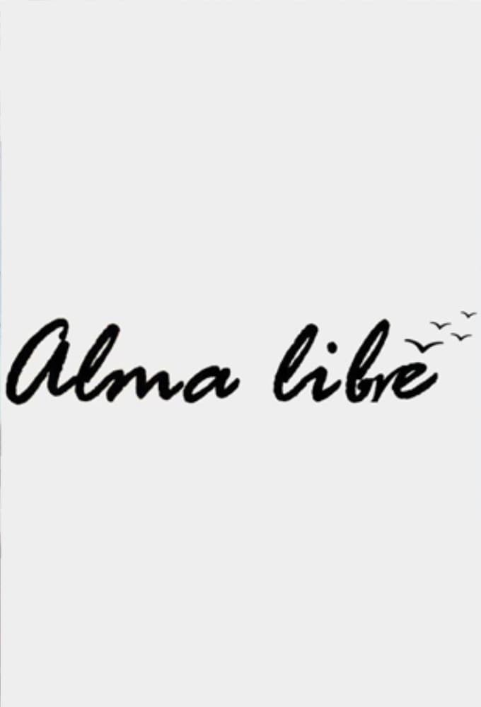 Alma Libre: Ελεύθερη Ψυχή