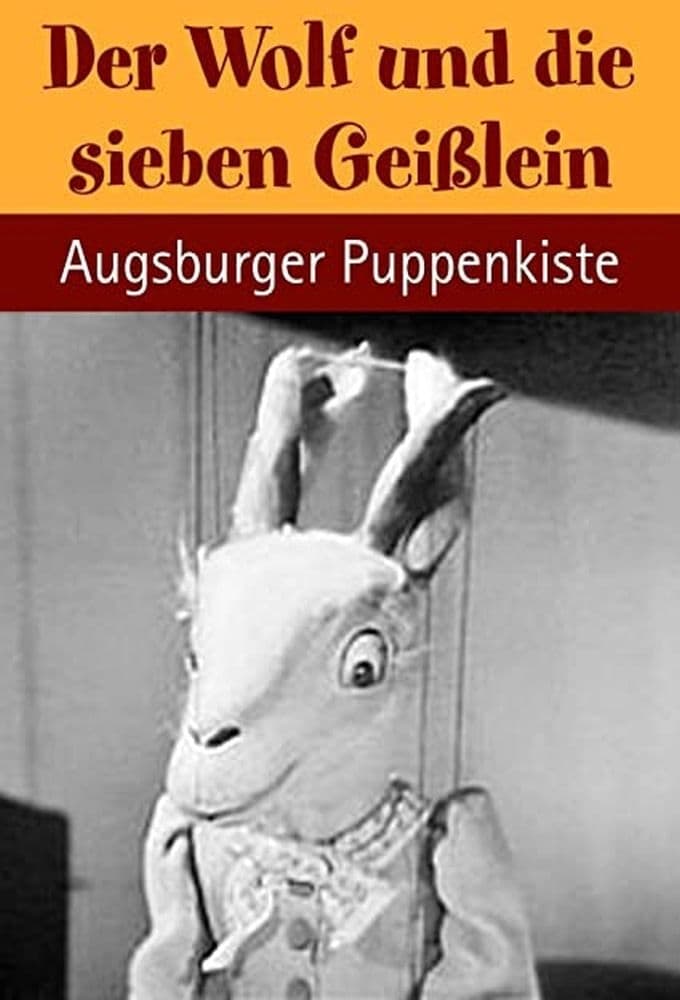 Augsburger Puppenkiste - Der Wolf und die sieben Geißlein