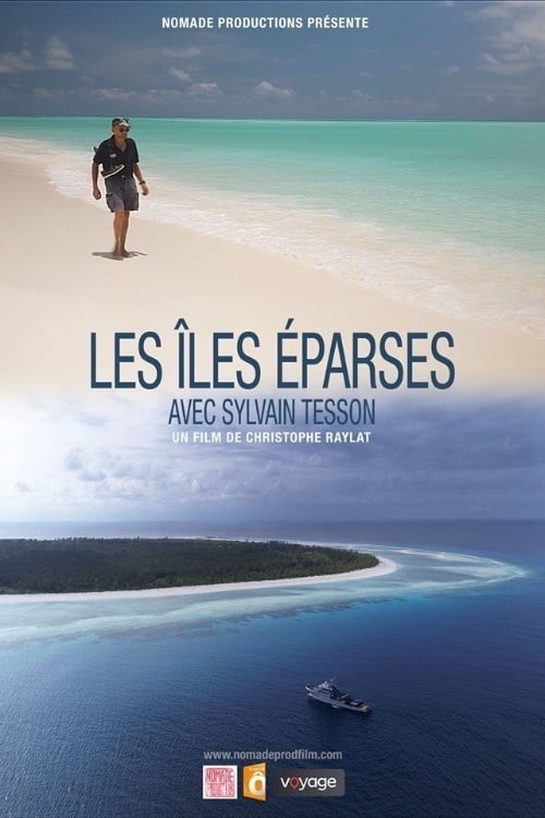Les îles Eparses avec Sylvain Tesson