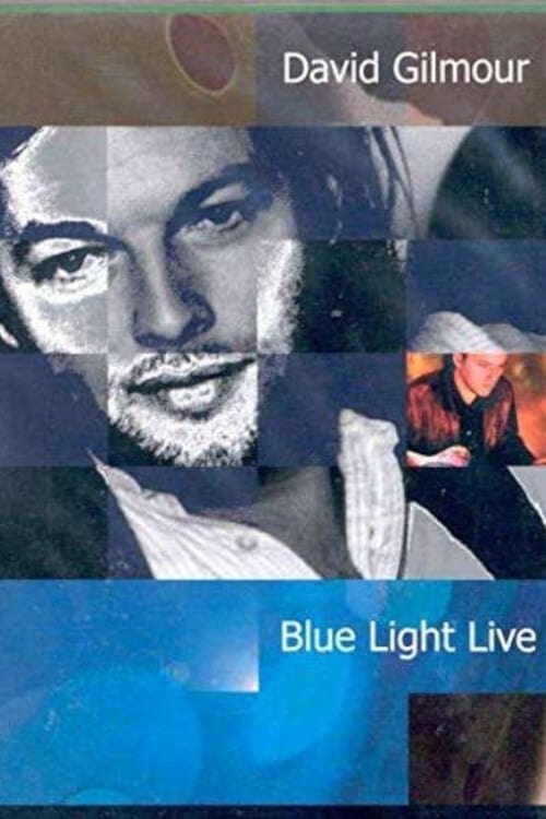David Gilmour: Blue Light