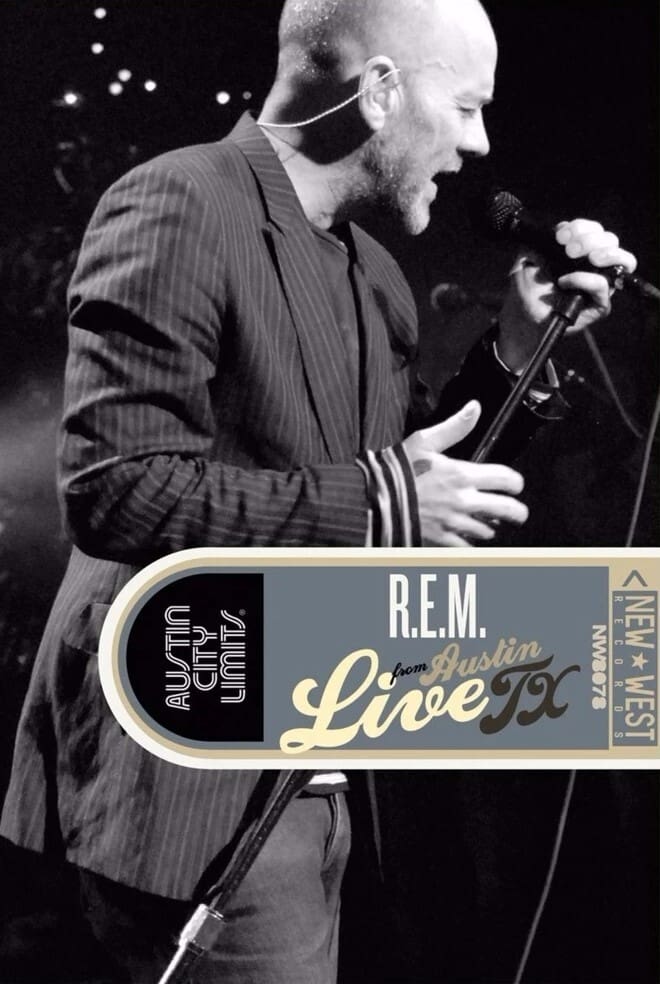 R.E.M. Live from Austin, TX
