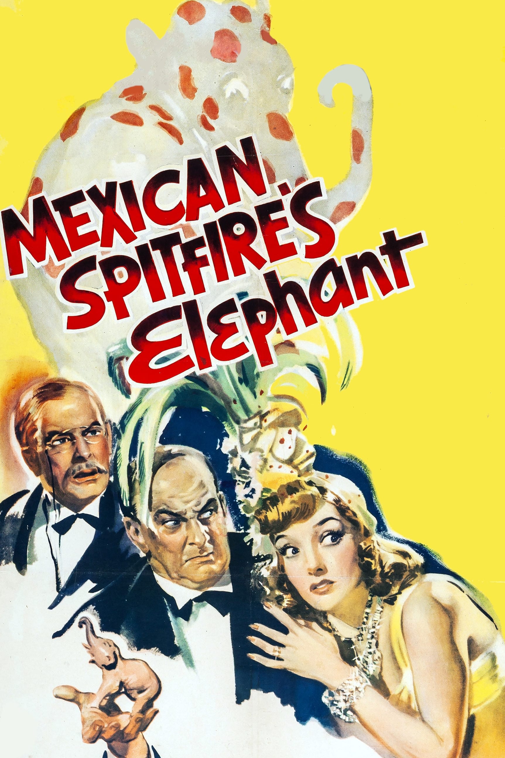 Mexican Spitfire's Elephant (1942)