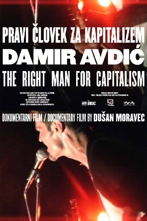 The Right Man for Capitalism (2013)