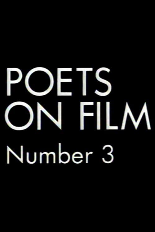Poets on Film No. 3
