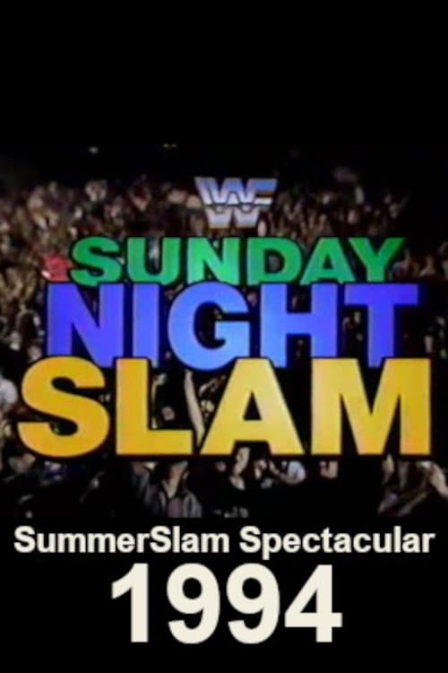 WWF SummerSlam Spectacular 1994: Sunday Night Slam