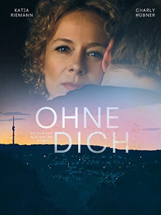 Ohne Dich! (2014)