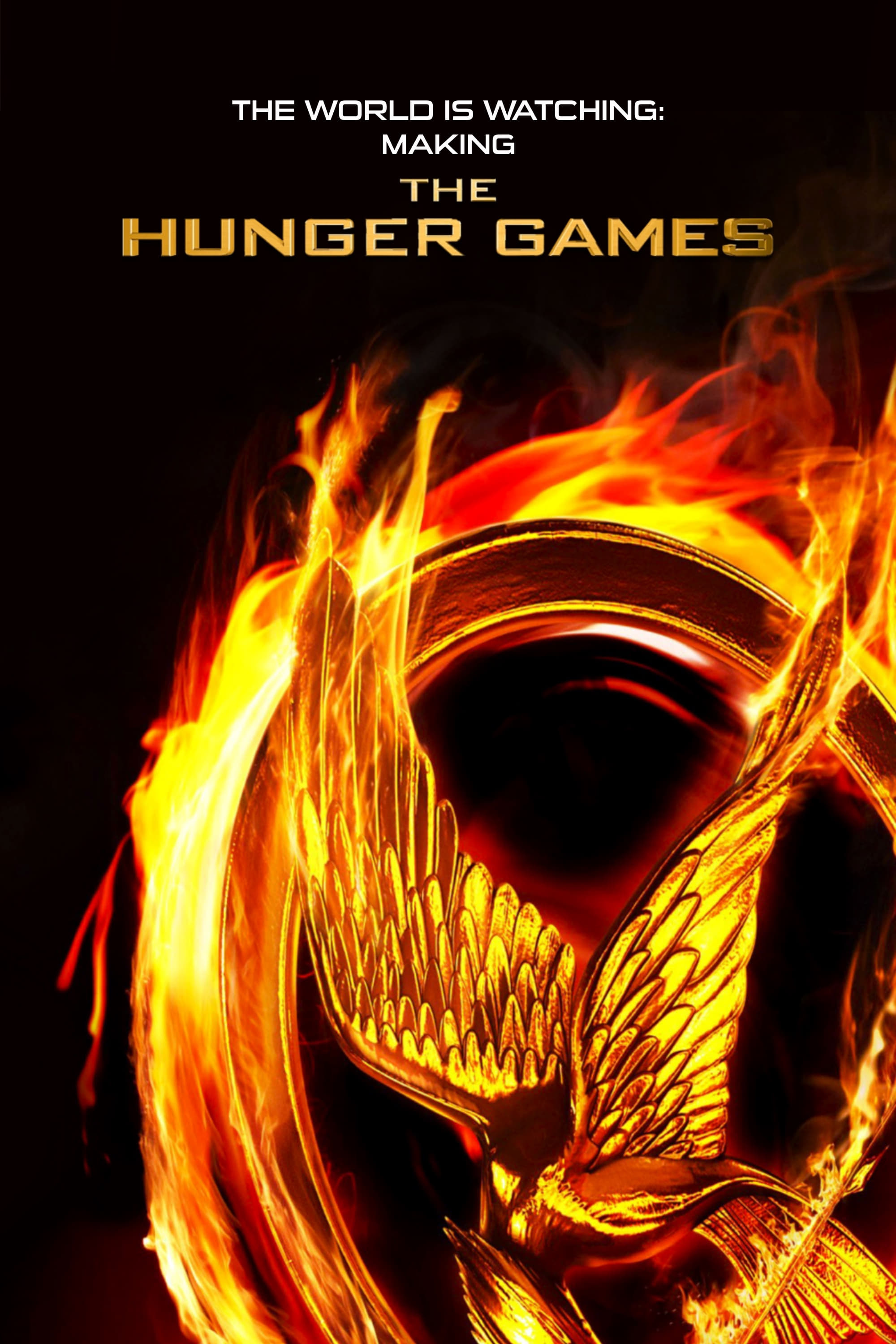 The World Is Watching: Making the Hunger Games (2012)