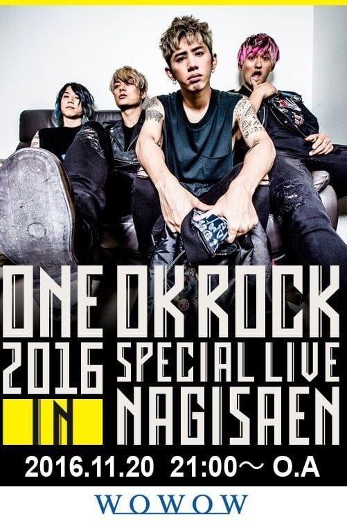 One Ok Rock 2016 Special Live In Nagisaen