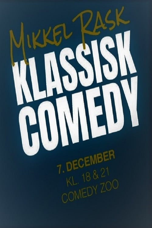 Mikkel Rask Klassisk Comedy