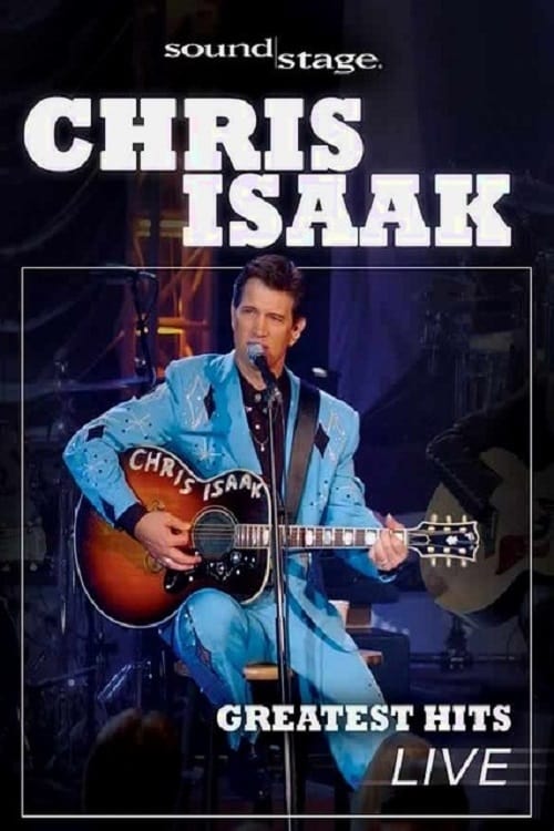Chris Isaak - Greatest Hits Live