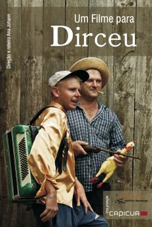 A Movie for Dirceu