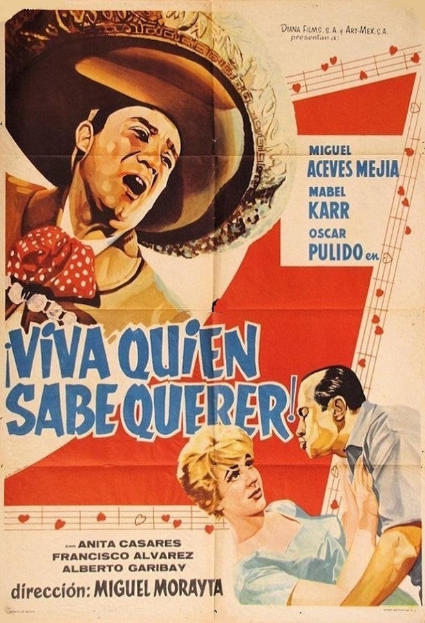 ¡Viva quien sabe querer! (1960)