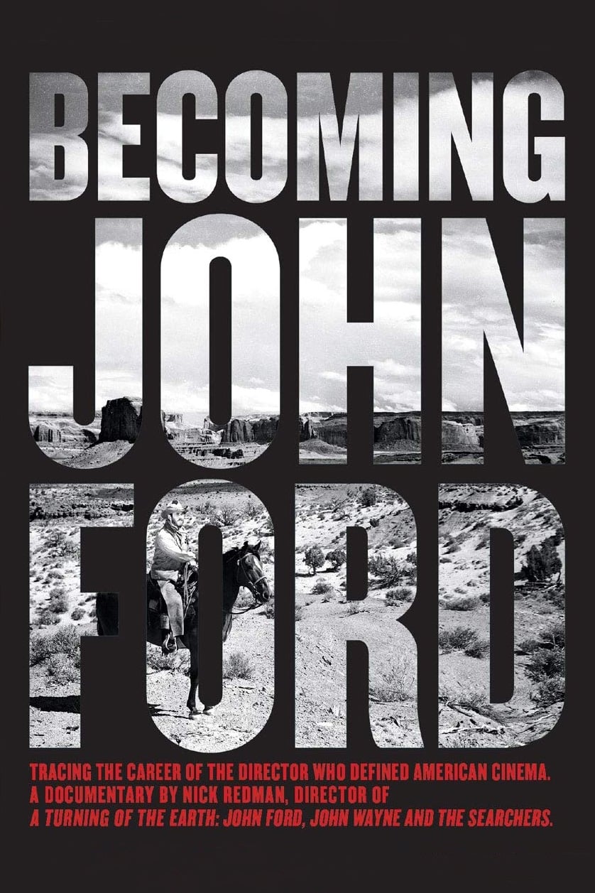 Becoming John Ford (2007)
