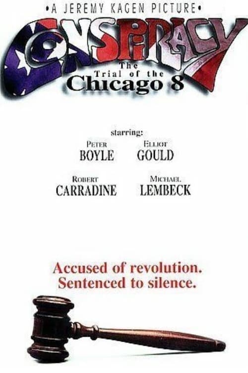 Conspiracy: The Trial of the Chicago 8