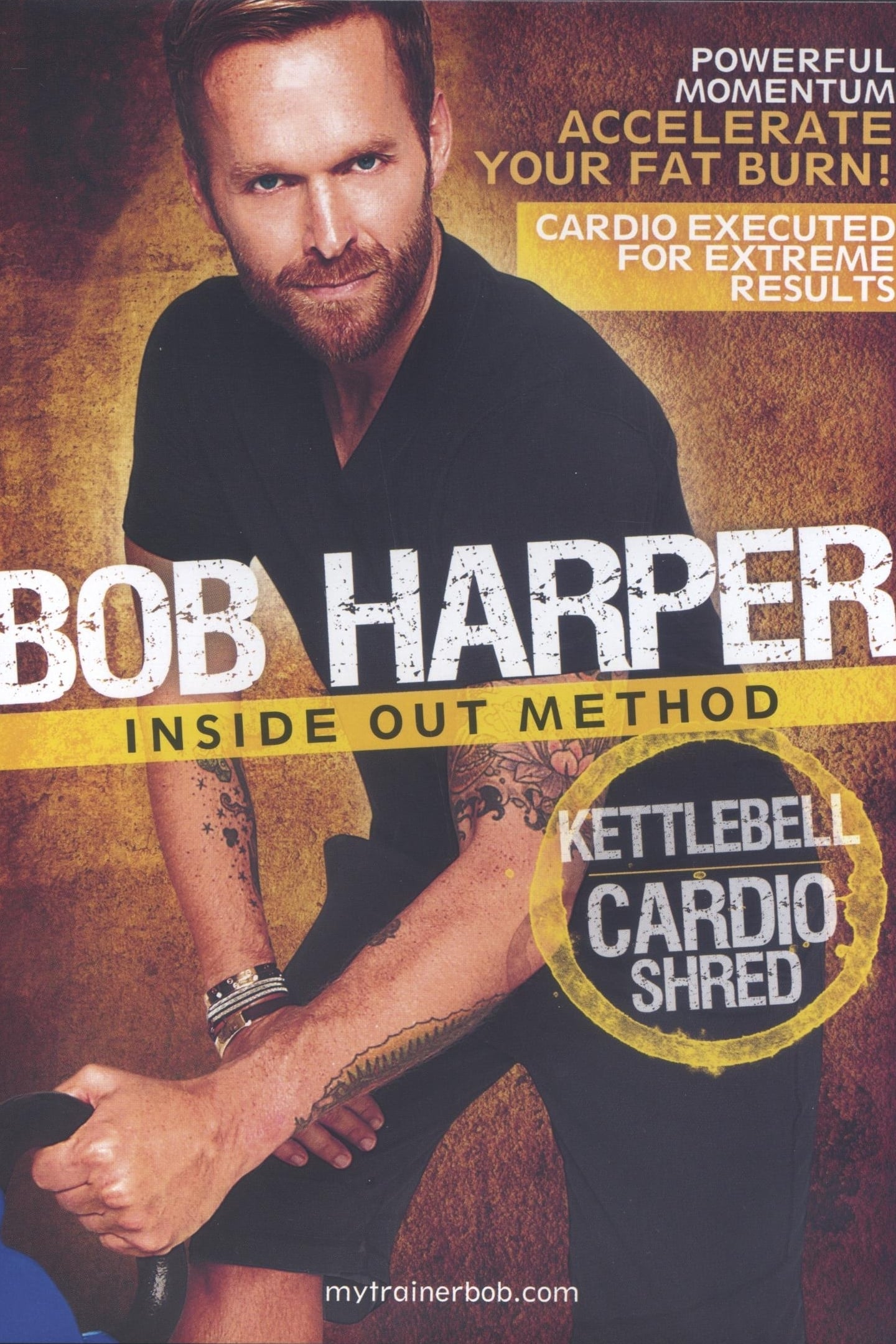 Bob Harper: Inside Out Method - Kettlebell Cardio Shred