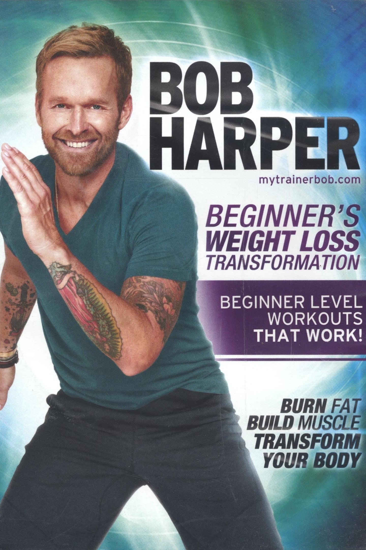 Bob Harper: Beginner's Weight Loss Transformation - 1 Beginner's Weight Loss Transformation