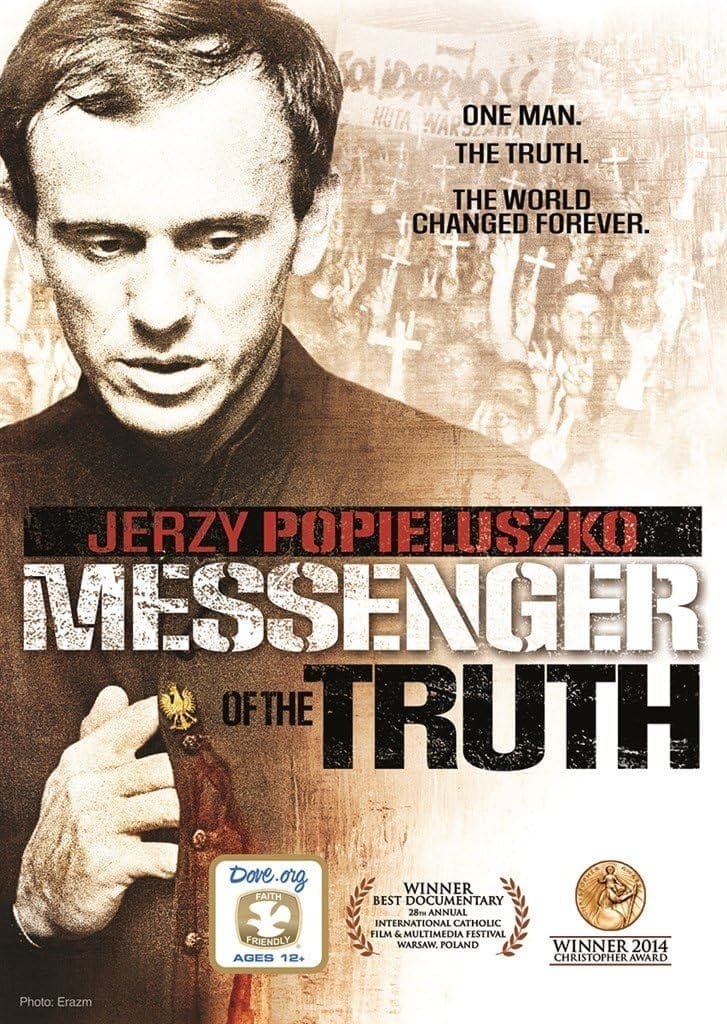 Jerzy Popieluszko: Messenger of the Truth (2013)