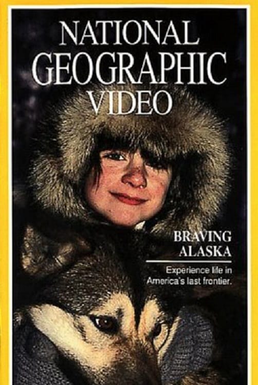 Braving Alaska (1993)