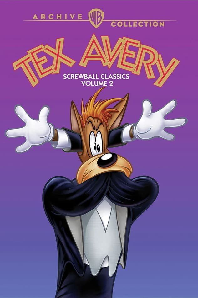 Tex Avery Screwball Classics Volume 2