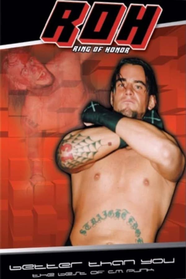 ROH: The Best of CM Punk Vol. 1 - Better Than You