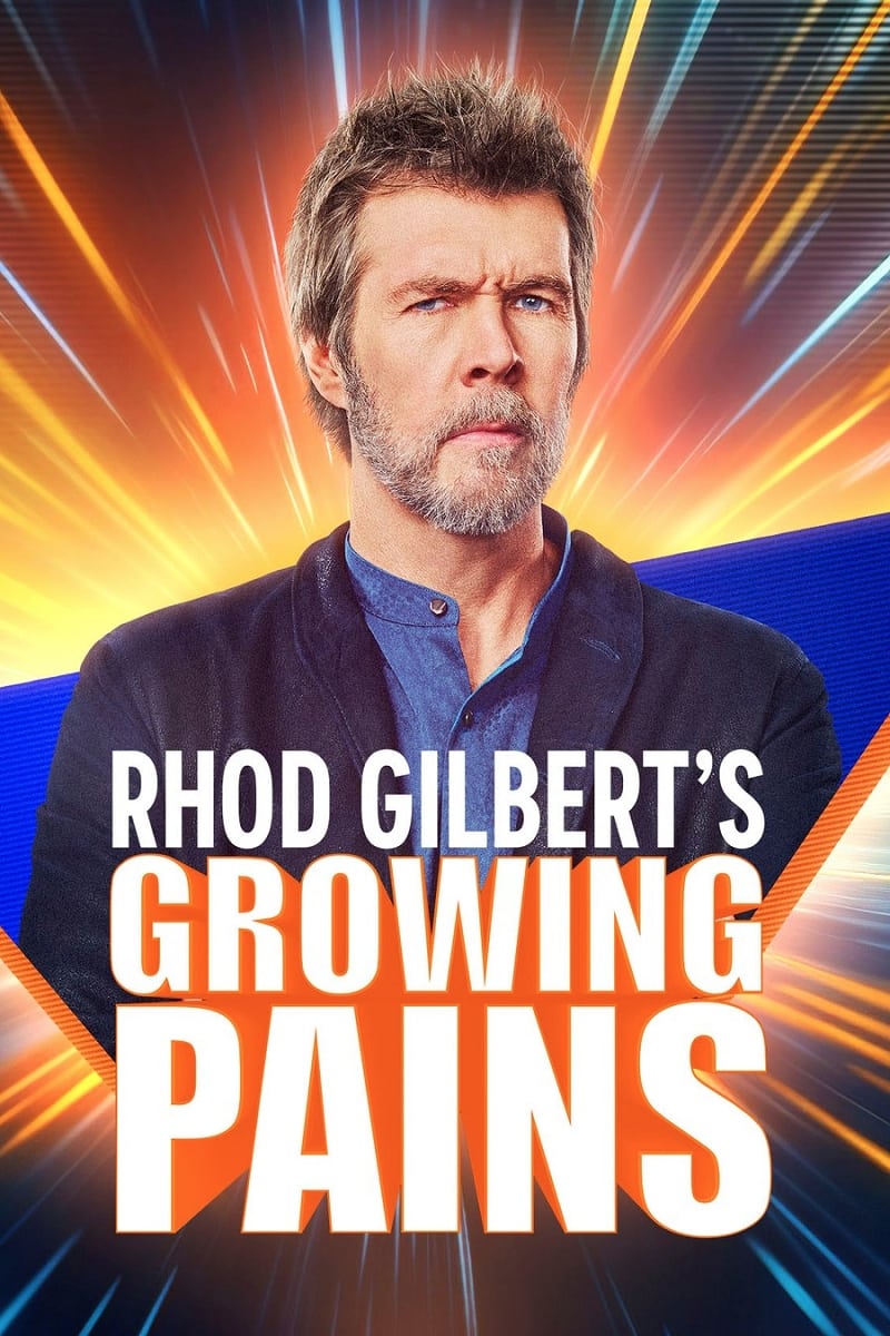 Rhod Gilbert's Growing Pains