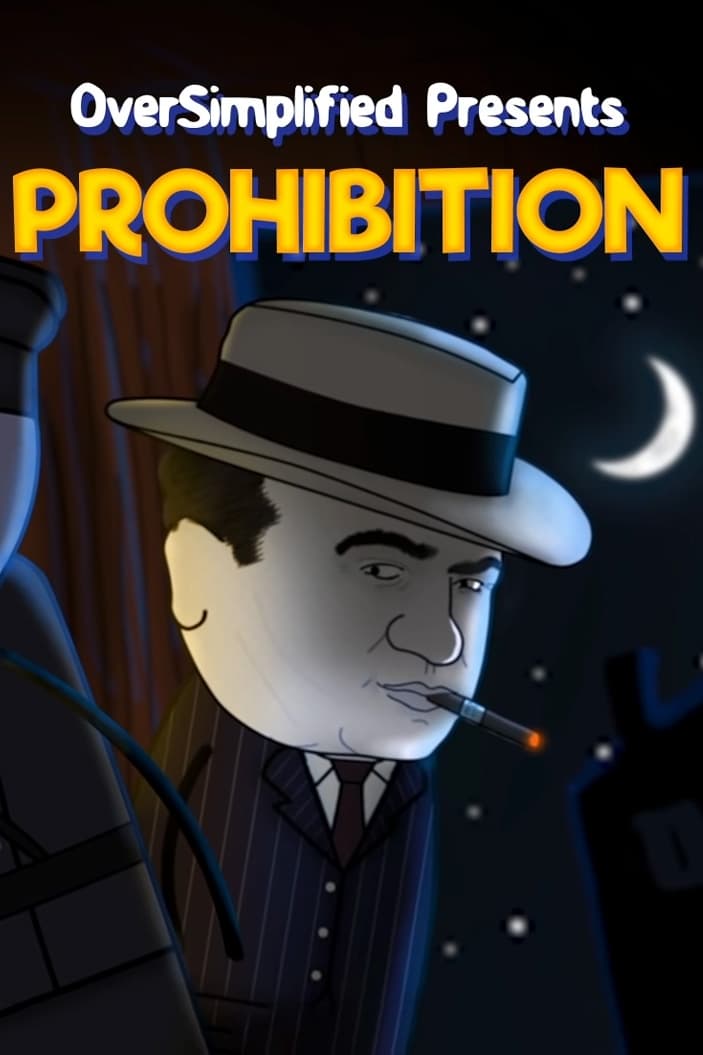 Prohibition - OverSimplified