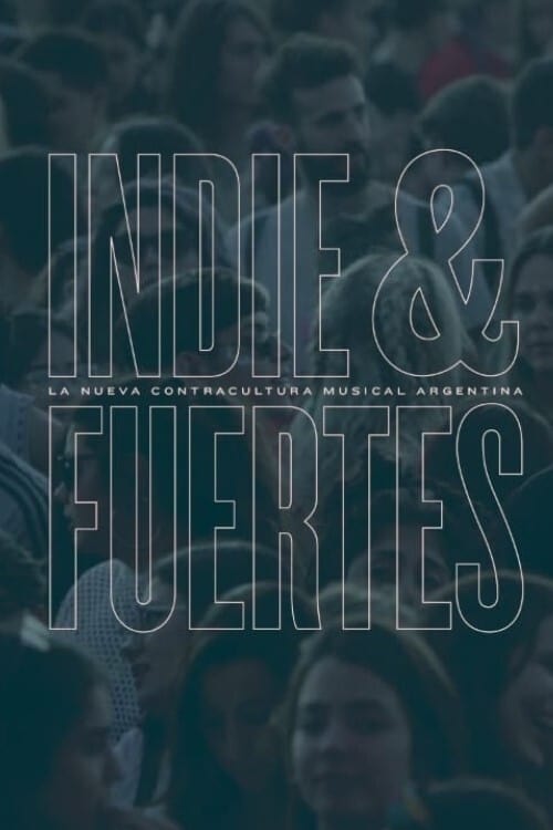 Indie & Fuertes