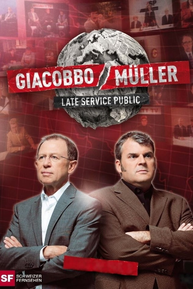 Giacobbo/Müller – Late Service Public