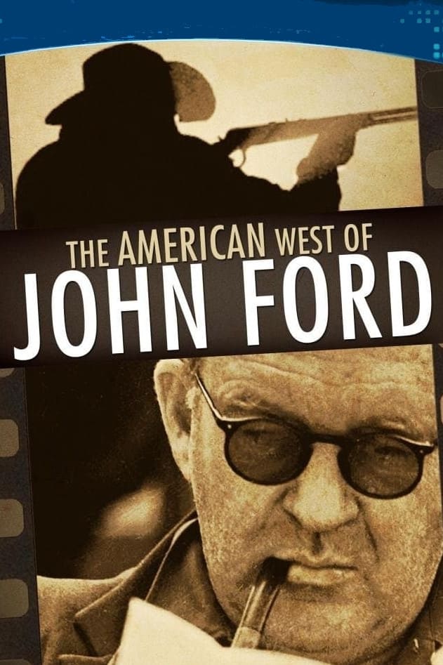 The American West of John Ford (1971)