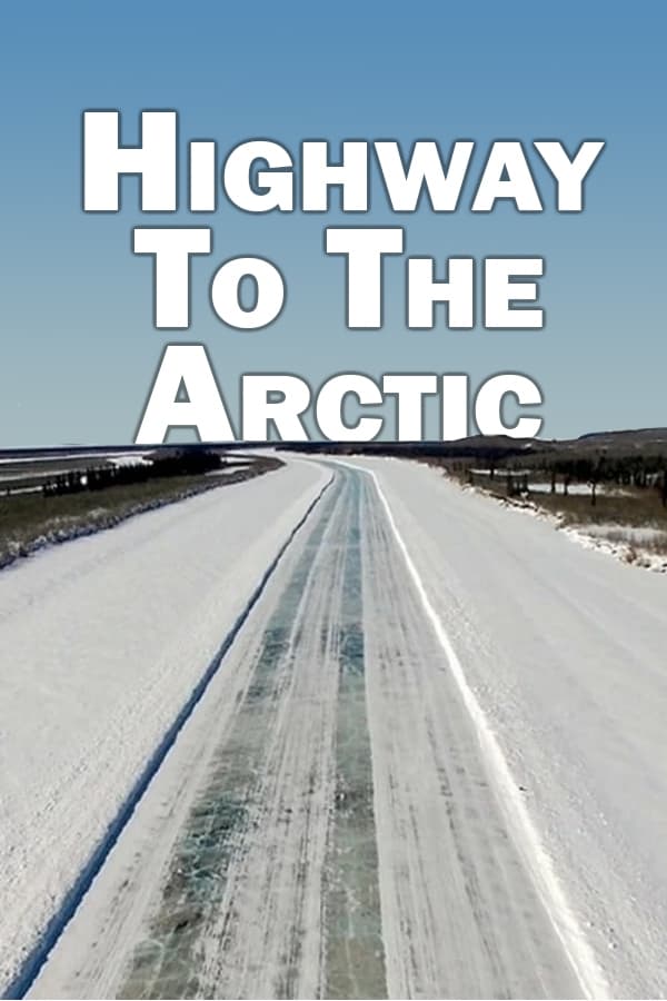 Sur les routes de glaces du Grand Nord canadien