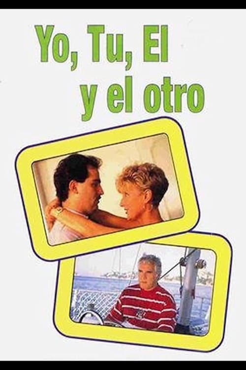 Yo, tú, el, y el otro (1993)