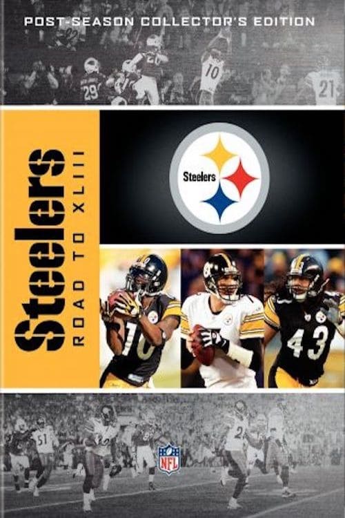 NFL: Pittsburgh Steelers - Road to XLIII