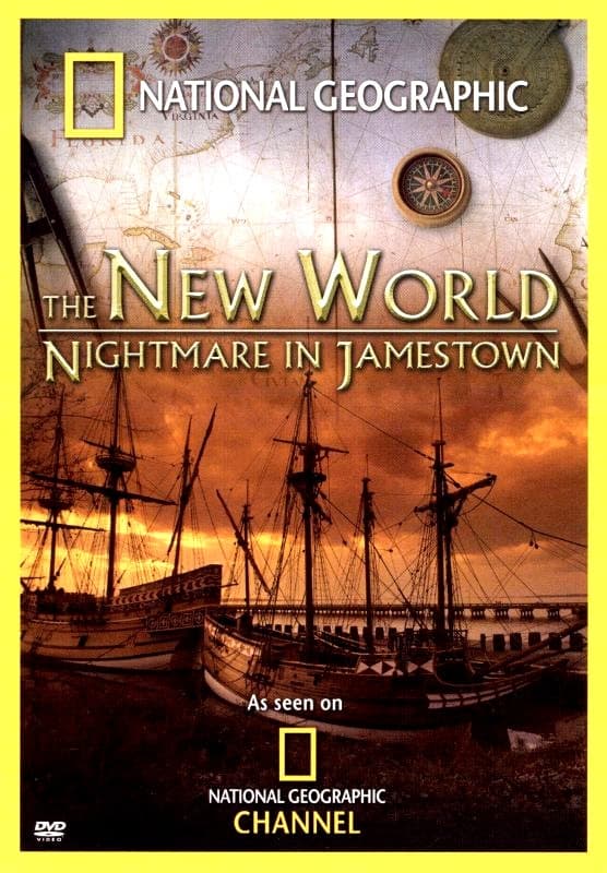 The New World: Nightmare in Jamestown