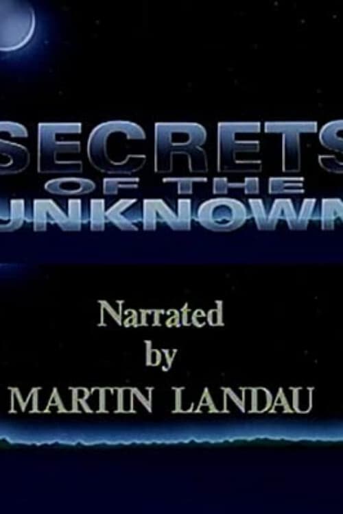 Secrets of the Unknown (1991)