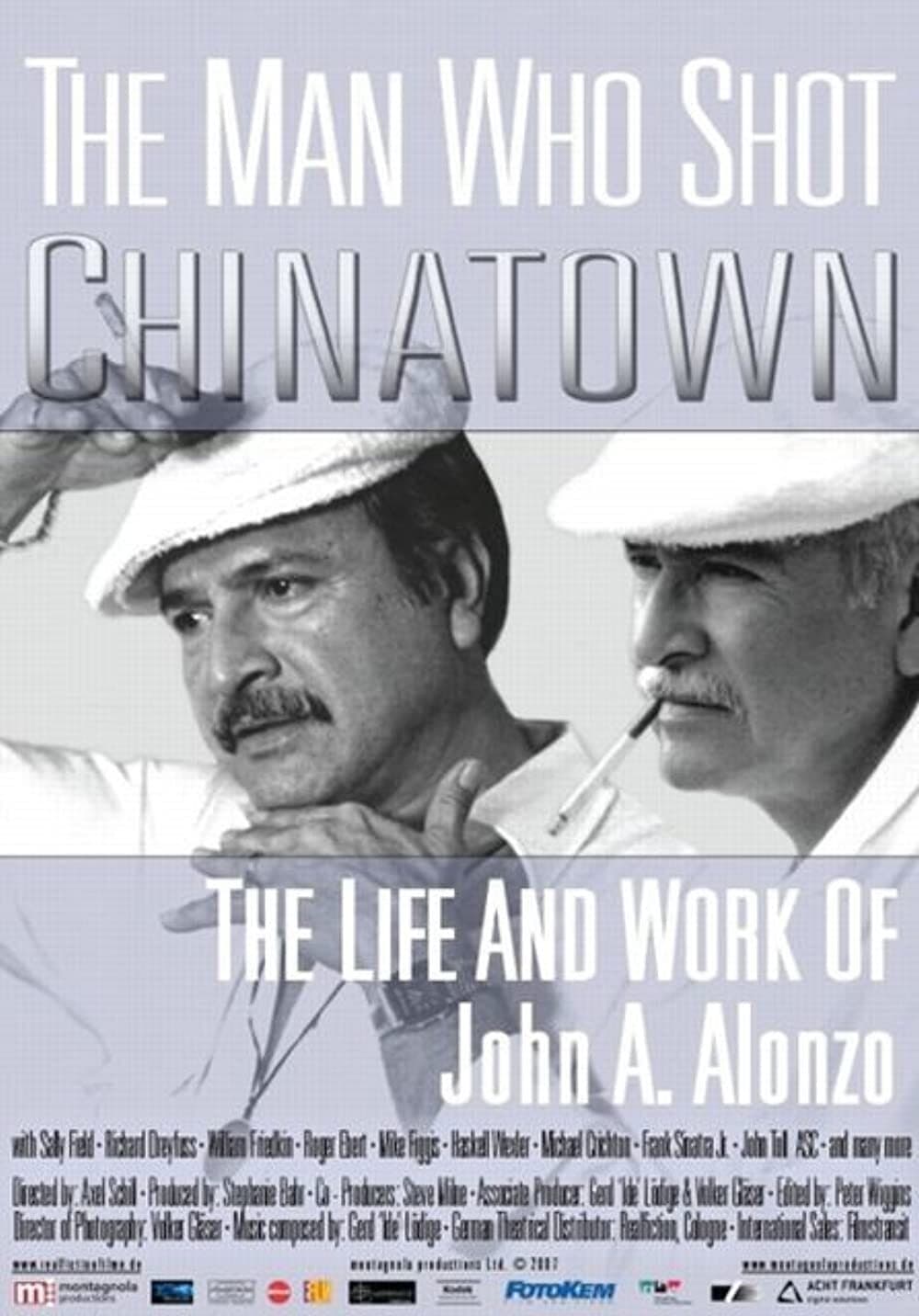 The Man Who Shot Chinatown: The Life and Work of John A. Alonzo (2007)