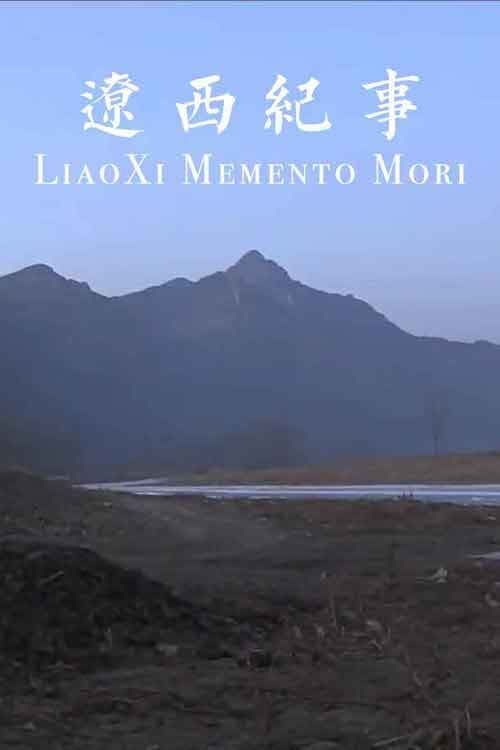 Liaoxi Memento Mori