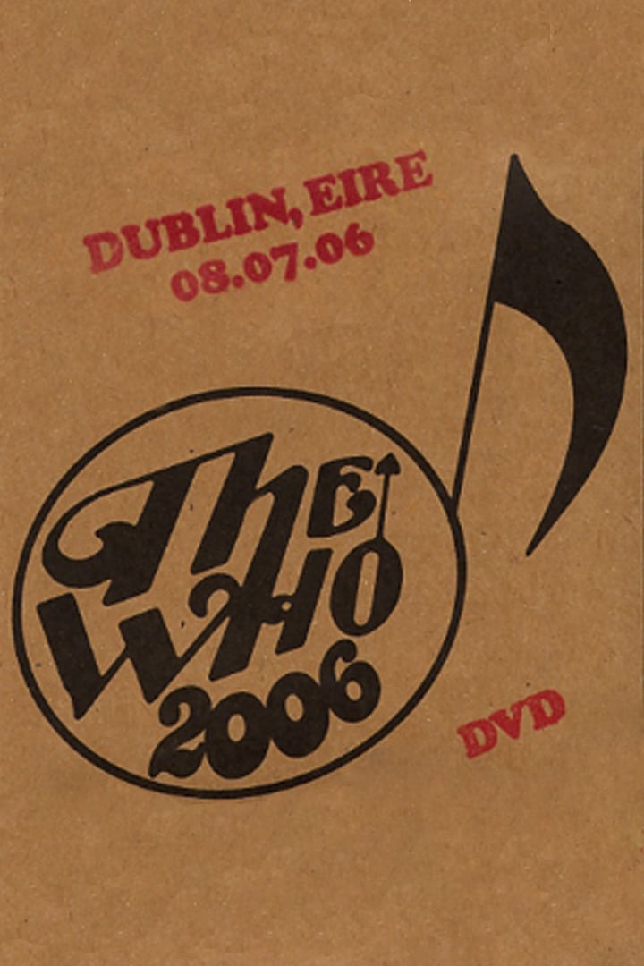 The Who: Dublin 7/8/2006