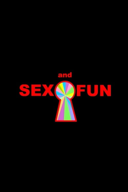 Sex and Fun