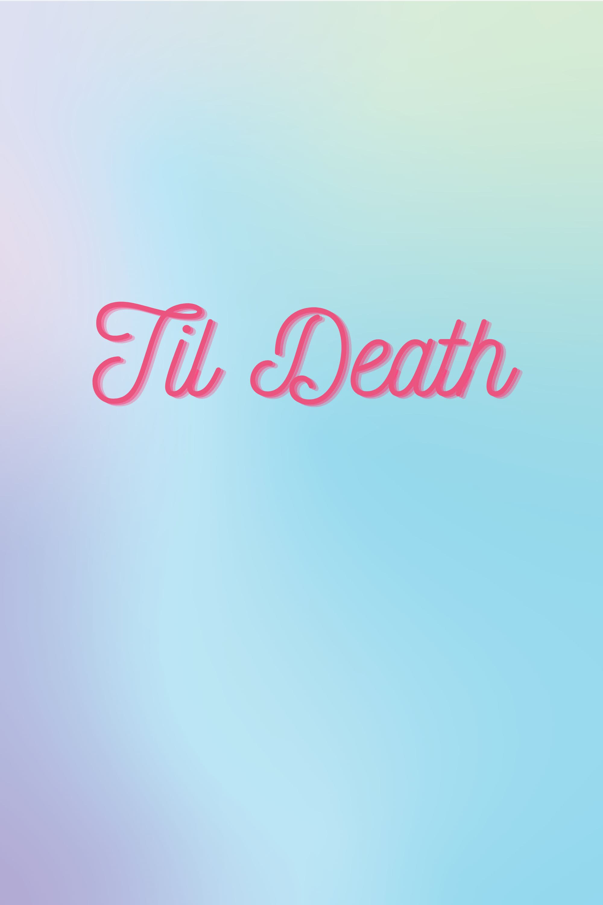 Til Death