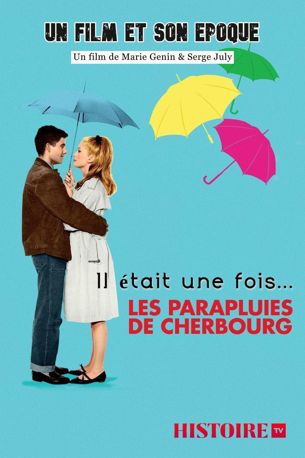Once Upon a Time...: The Umbrellas of Cherbourg (2008)