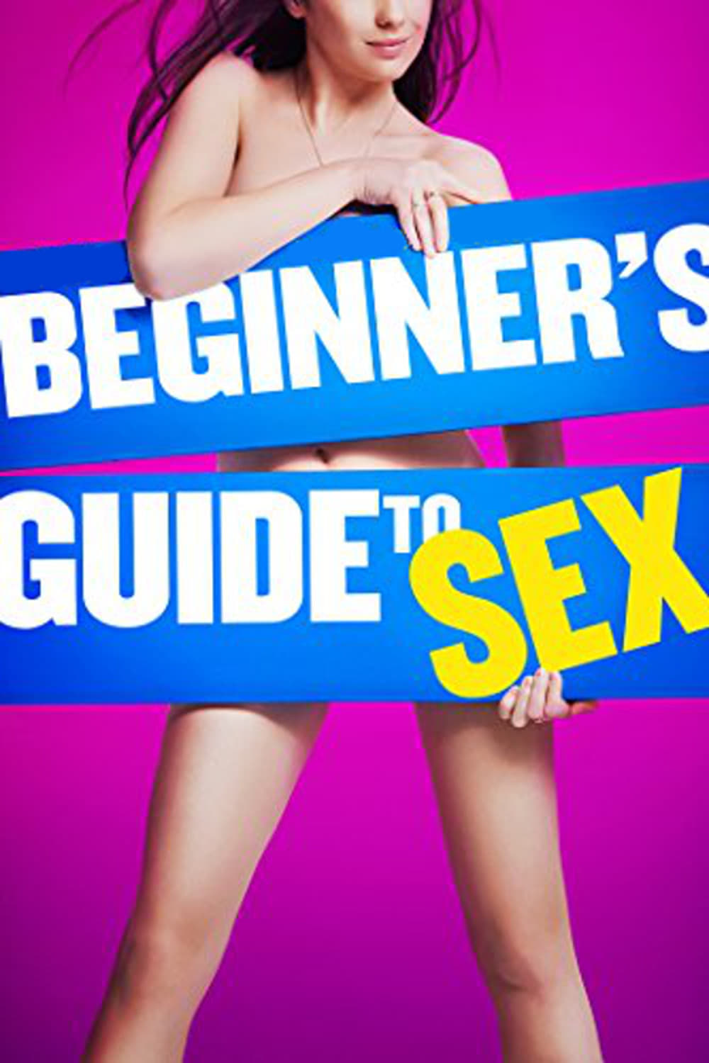 Beginner's Guide to Sex (2015)