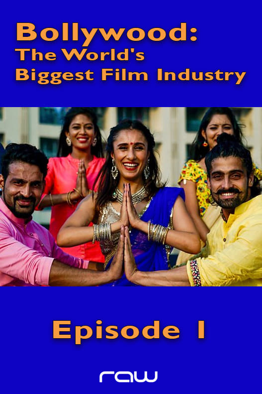 Bollywood: The World's Biggest Film Industry - Episode 1