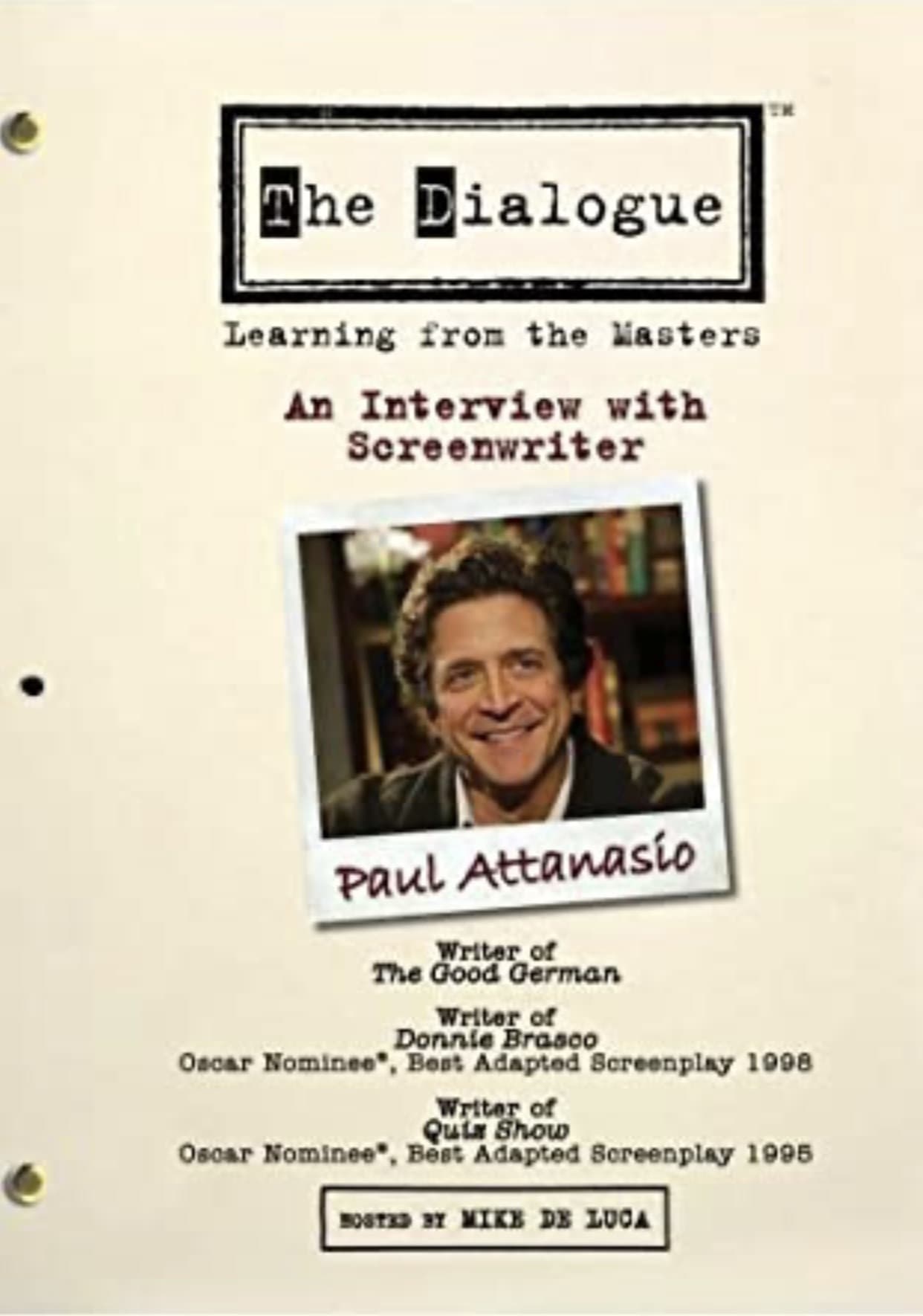 The Dialogue: An Interview with Screenwriter Paul Attanasio (2007)